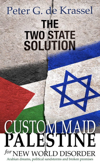 Custom Maid War for New World Disorder Two State Solution